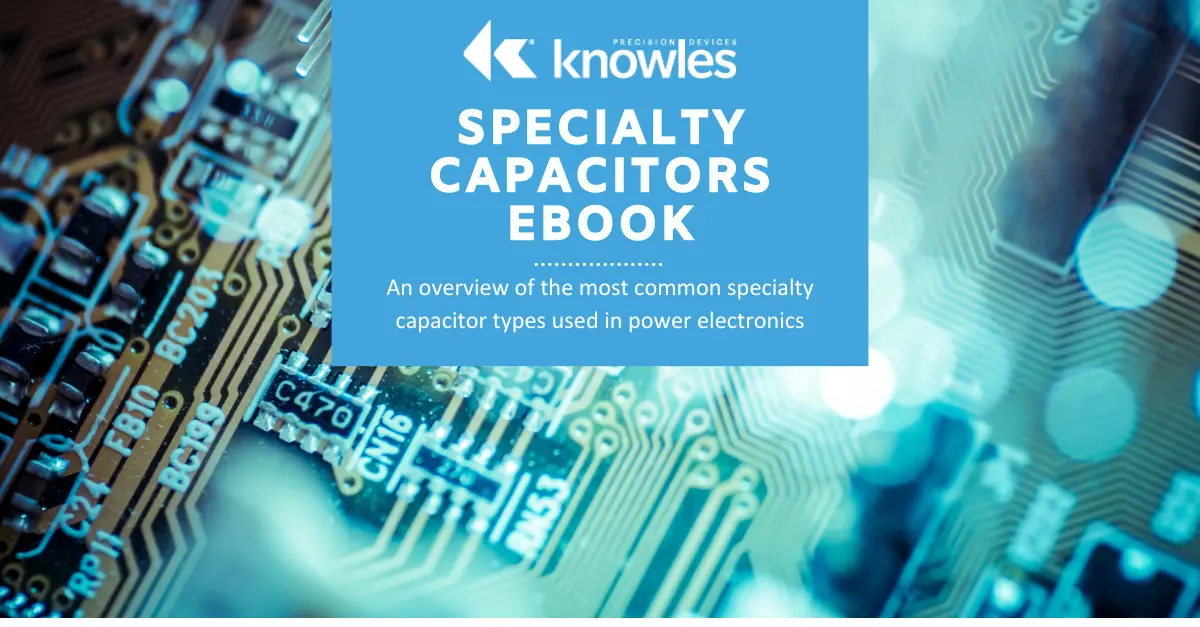 Resources Knowles Precision Devices